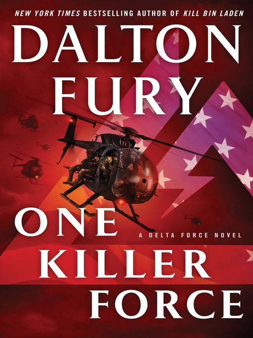 Title details for One Killer Force by Dalton Fury - Wait list